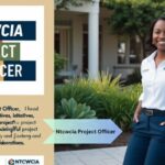 Ntcwcia Project Officer – Role, Skills, and Career Growth!